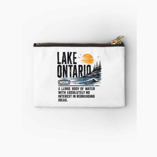 Item preview, Lake Ontario [Noun] A Large Body Of Water With Absolutely No Interest In Rebranding Ideas Great Lakes Funny Definition Water Body Regional Pride designed and sold by Star3NowForMe.