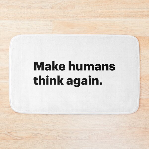 Item preview, Make humans think again | Anti-AI Meme (Black text) designed and sold by STUDIO-72.