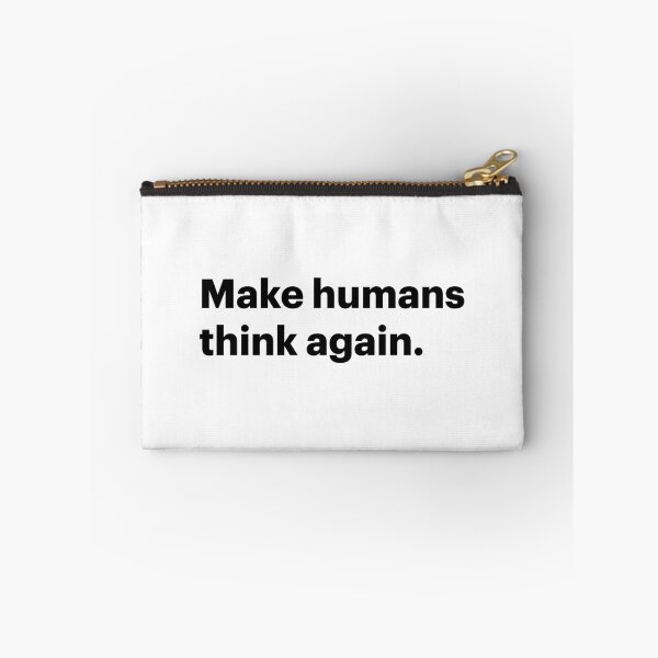 Item preview, Make humans think again | Anti-AI Meme (Black text) designed and sold by STUDIO-72.