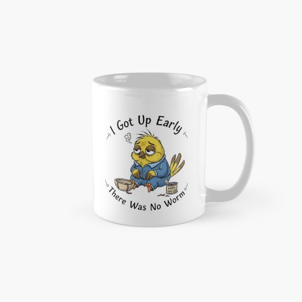 Item preview, I Got Up Early There Was No Worm 3 designed and sold by Positive&FunnyThings.