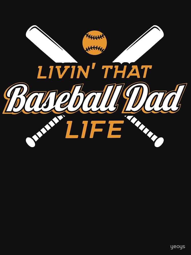 Thumbnail 7 von 7, Essential T-Shirt, Livin' That Baseball Dad Life - Funny Baseball Quote Gift designt und verkauft von yeoys.