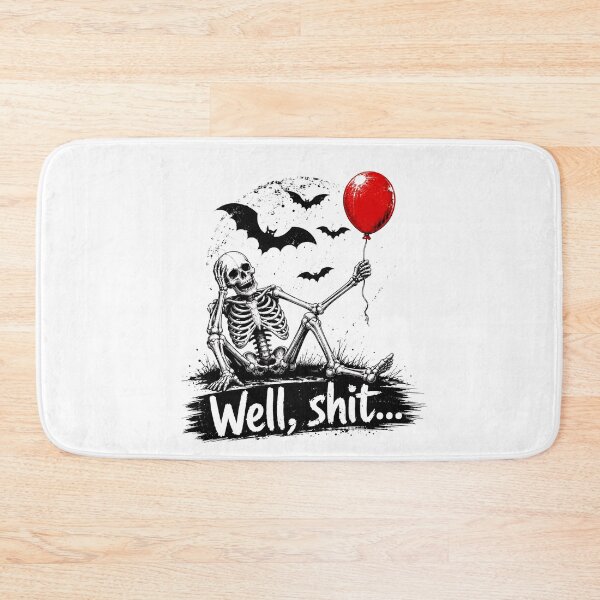 Item preview, Skeleton Lost Balloon, Well Shit Funny Skeleton, Dark Humor Halloween Gothic designed and sold by CatiaStudioArt.