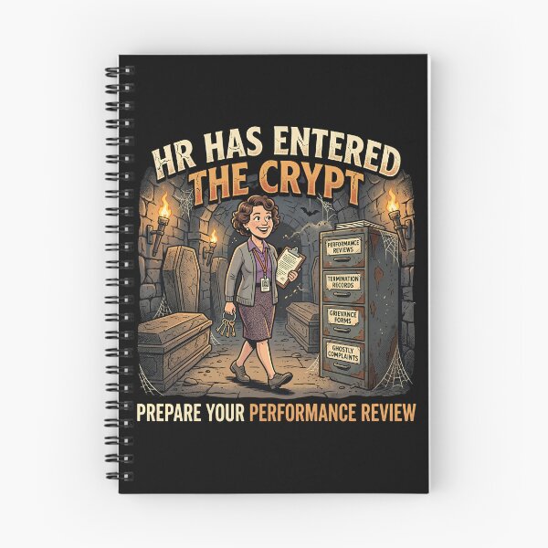 Item preview, HR Has Entered the Crypt Performance Review Horror designed and sold by ViviArtix.