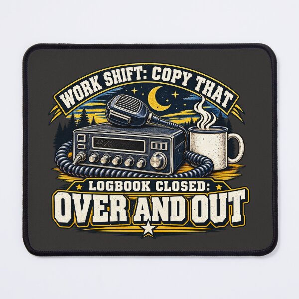 Item preview, Work Shift Copy That Logbook Closed Over And Out - Vintage CB Radio Art designed and sold by NomadForge.