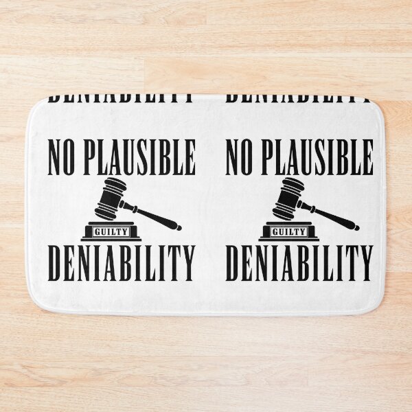 Item preview, deniability no plausible designed and sold by OCD_JESSICA.