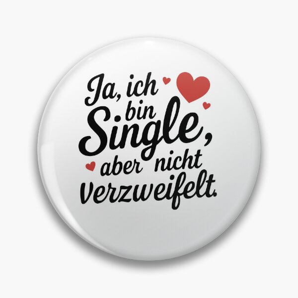 Artikelvorschau, Ja ich bin Single aber nicht verzweifelt entworfen und verkauft von Loona97.