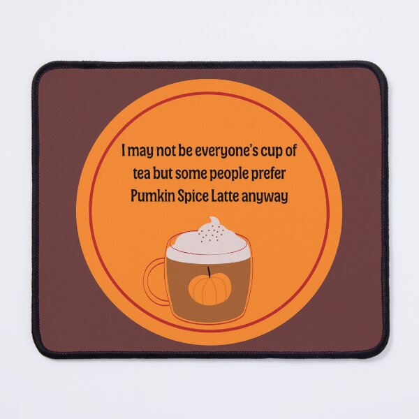 Item preview, Be the Pumpkin Spice Latte! designed and sold by LisaLousPuns.