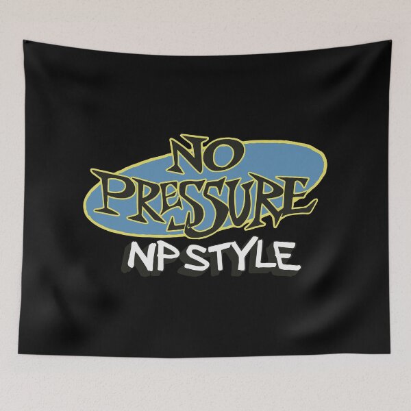 Item preview, NO PRESSURE NP Style designed and sold by CollecByEthel.