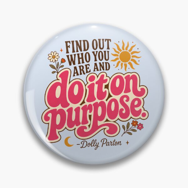 Item preview, Dolly Parton Quote designed and sold by Caring Hearts.