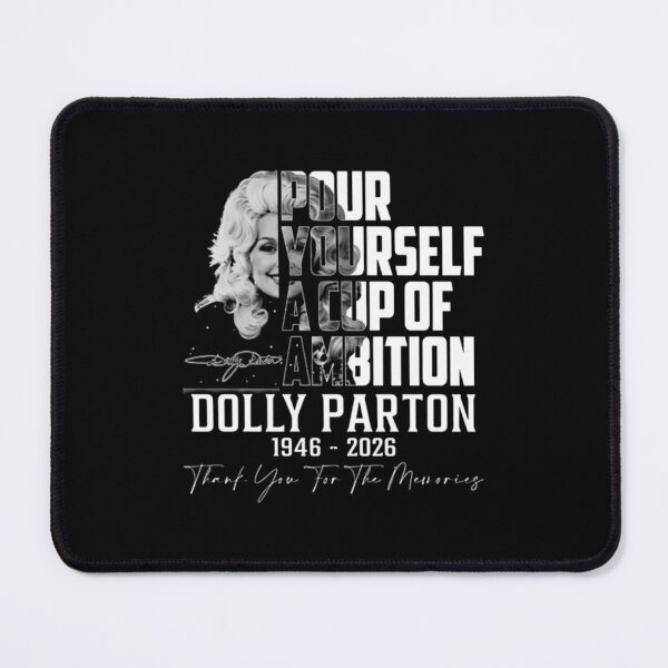 Item preview, Dolly Parton Tribute, Pour Yourself A Cup Of Ambition, 1946-2026 Memorial Country Music Legend designed and sold by moonfullStudio.