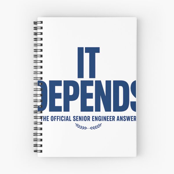 Item preview, It Depends Official Senior Engineer Answer Shirt designed and sold by ys96.