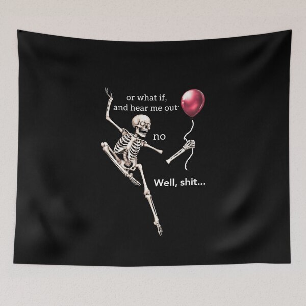 Item preview, Skeleton Lost Balloon Well Shit Funny Saying Quote Men Women designed and sold by fben-design.
