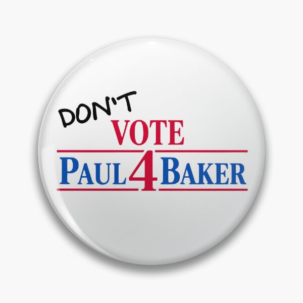 Item preview, Don't Vote 4 Paul Baker Adults designed and sold by SunLitDay.