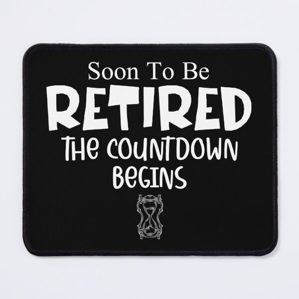 Item preview, Womens Retired Soon to Be Retired The Countdown Begins Gift designed and sold by ScienceCorner.