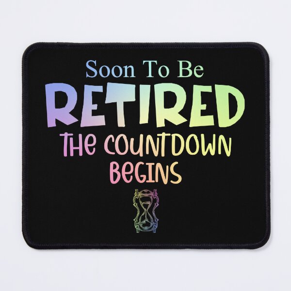 Item preview, Womens Retired Soon to Be Retired The Countdown Begins Gift designed and sold by ScienceCorner.