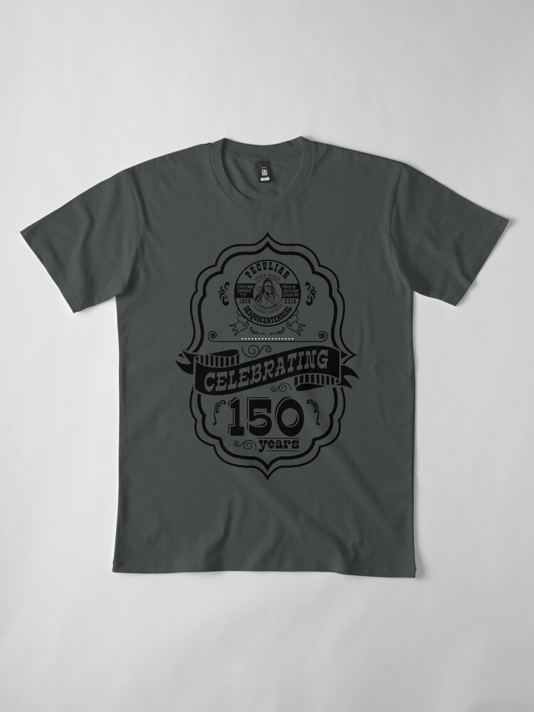Alternate view of 150th Anniversary of Peculiar Premium T-Shirt