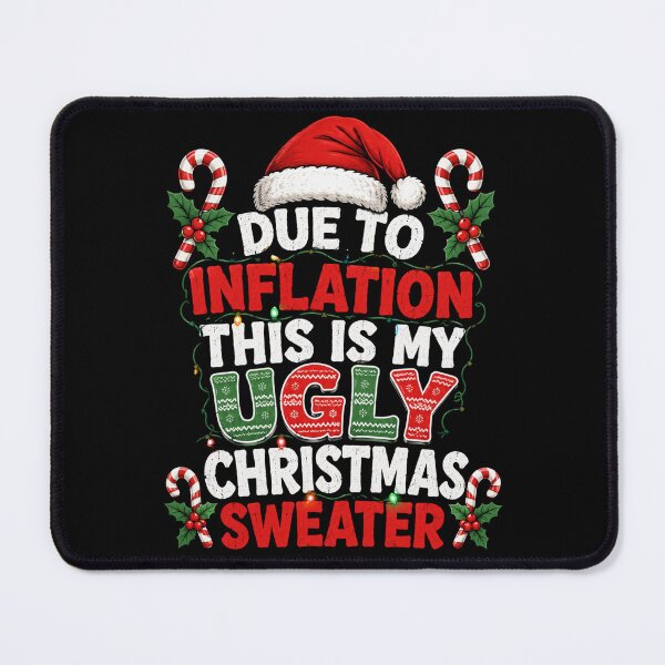 Item preview, christmas sweater Due to Inflation Funny Holiday Quote designed and sold by ROUX-ART.