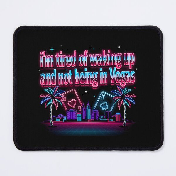Item preview, I'm Tired of Waking Up and Not Being in Vegas designed and sold by Redgiant87x.
