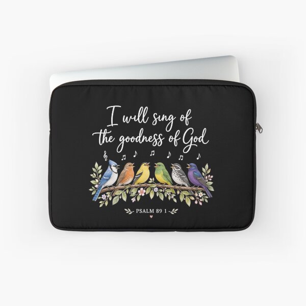 Item preview, I Will Sing of the Goodness of God Psalm 89:1 Singing Songbirds Christian Faith designed and sold by ChristianLife.