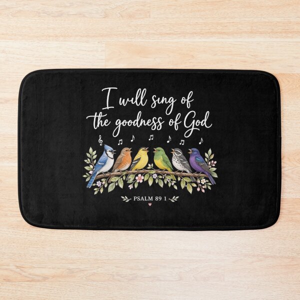 Item preview, I Will Sing of the Goodness of God Psalm 89:1 Singing Songbirds Christian Faith designed and sold by ChristianLife.