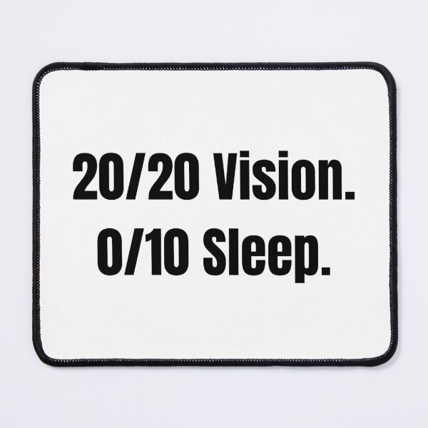 Item preview, 20/20 Vision 0/10 Sleep - Funny Med Resident Night Shift designed and sold by DailySwitch.