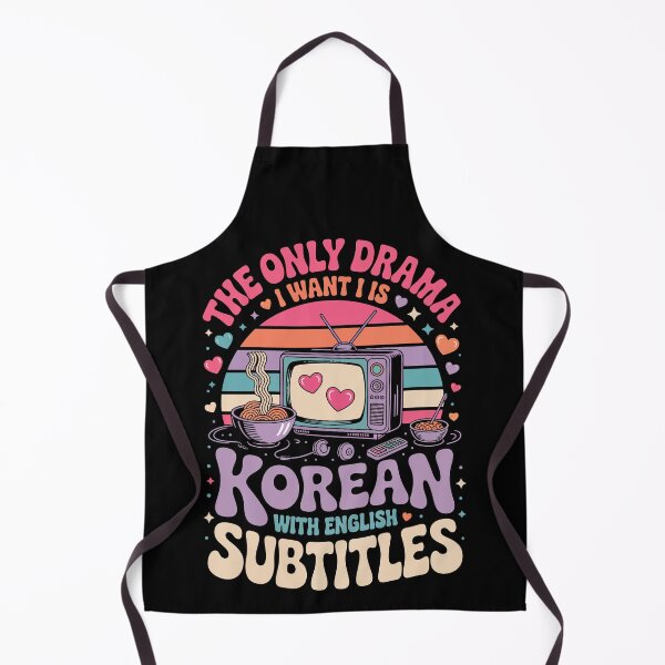 Item preview, THE ONLY DRAMA I WANT IS KOREAN WITH ENGLISH SUBTITLES designed and sold by jkrphoto.