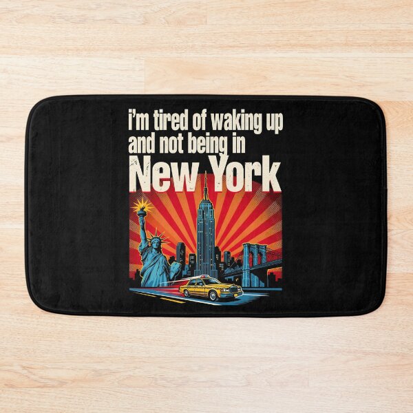 Item preview, I'm Tired of Waking Up and Not Being in New York designed and sold by Redgiant87x.