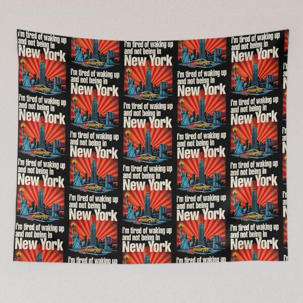 Item preview, I'm Tired of Waking Up and Not Being in New York designed and sold by Redgiant87x.