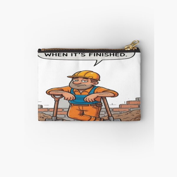 Item preview, It Will Be Finished When It's Finished Carpenter Builder designed and sold by FABIOLA1970.