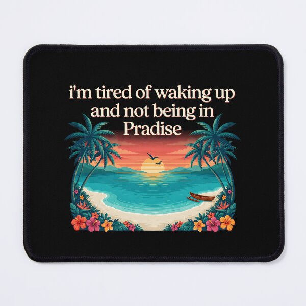 Item preview, I'm Tired of Waking Up and Not Being in Paradise designed and sold by Redgiant87x.