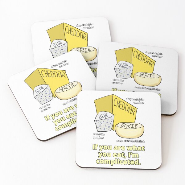 Item preview, Cheddar, Blue and Brie cheeses: If you are what you eat, I'm complicated. designed and sold by LittleGreyMan2026.