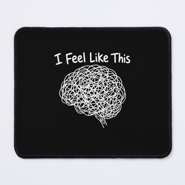 Item preview, I Feel Like This - Anxiety Humor designed and sold by gunaone-design.