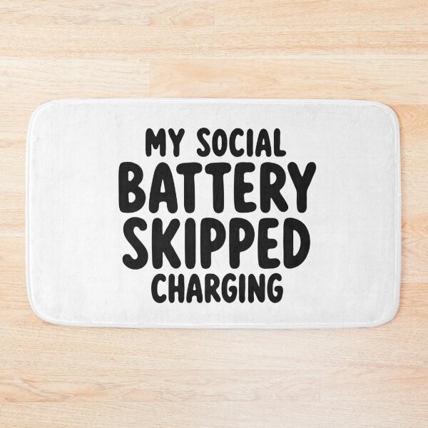 Item preview, My Social Battery Skipped Charging designed and sold by FZ Studio .