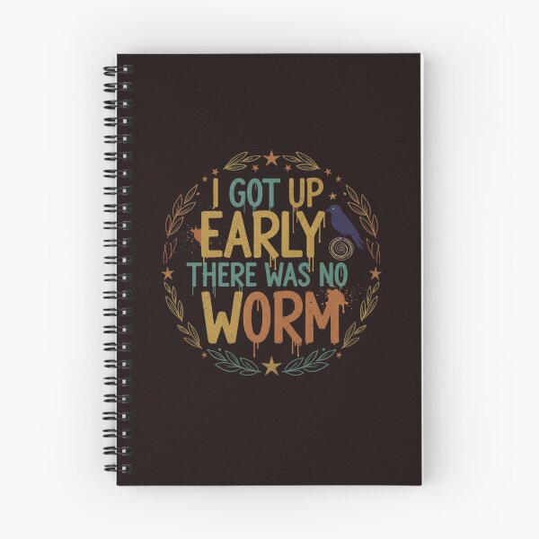 Item preview, I Got Up Early There Was No Worm designed and sold by SkrabinhoArt.