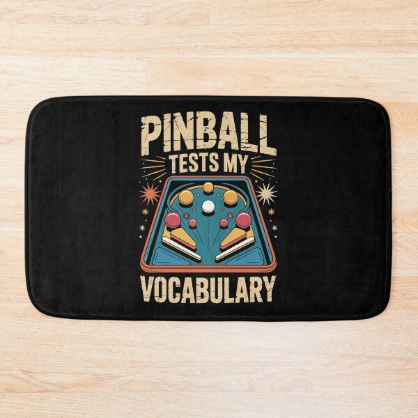 Item preview, PINBALL TESTS MY VOCABULARY designed and sold by jkrphoto.
