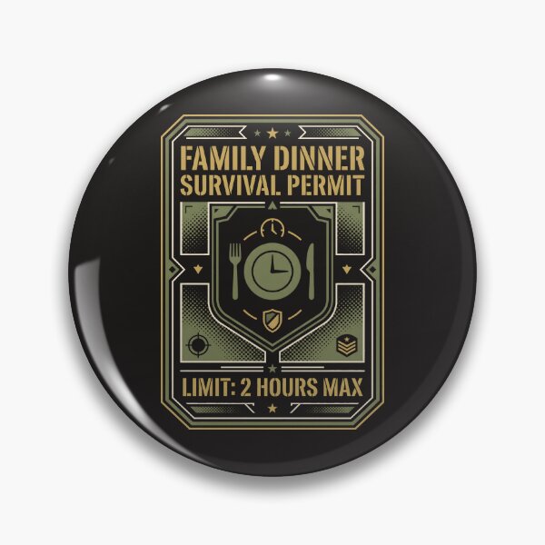Item preview, Family Dinner Survival Permit Military Style Humor designed and sold by SplashTastic.