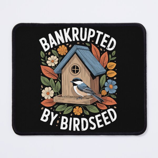 Item preview, BANKRUPTED BY BIRDSEED designed and sold by jkrphoto.