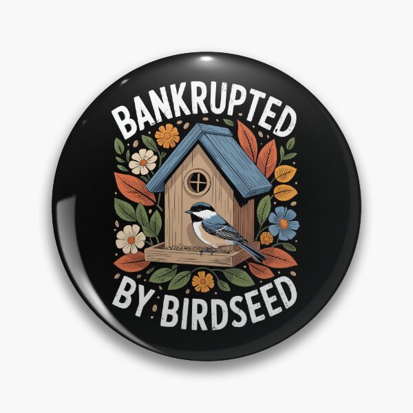 Item preview, BANKRUPTED BY BIRDSEED designed and sold by jkrphoto.