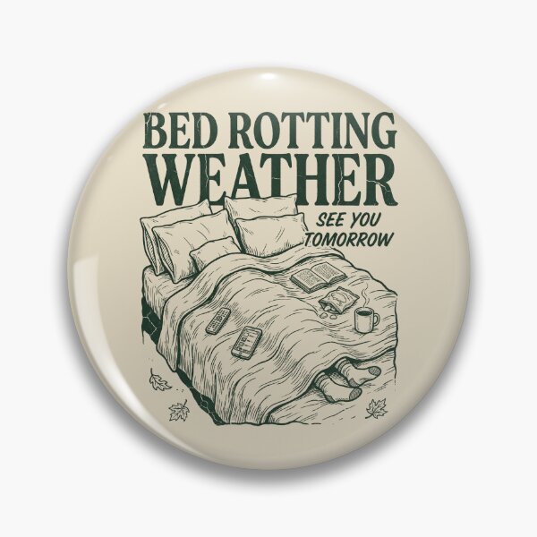 Item preview, Bed Rotting Weather designed and sold by SignumShop.