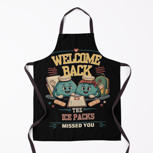 Item preview, Welcome Back The Ice Packs Missed You School Nurse designed and sold by AleksandraJac05.