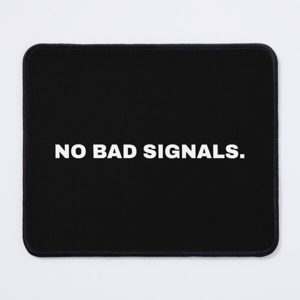 Item preview, No Bad Signals Amateur Radio Ham Signal Typography designed and sold by AnnSign.