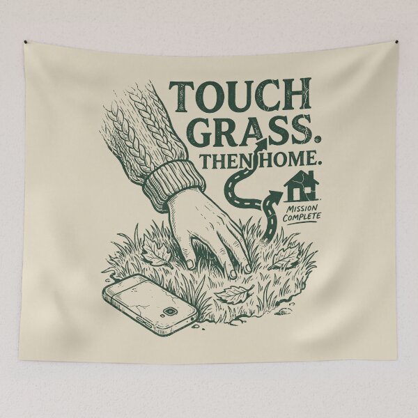 Item preview, Touch Grass Then Go Home designed and sold by SignumShop.