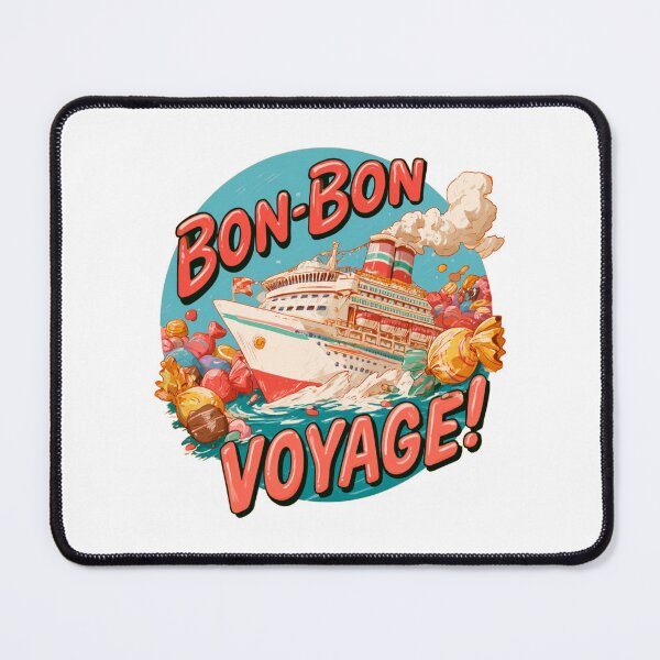 Item preview, Bon-Bon Voyage! Whimsical Cruise Ship Travel Pun designed and sold by Ignorant-Artist.