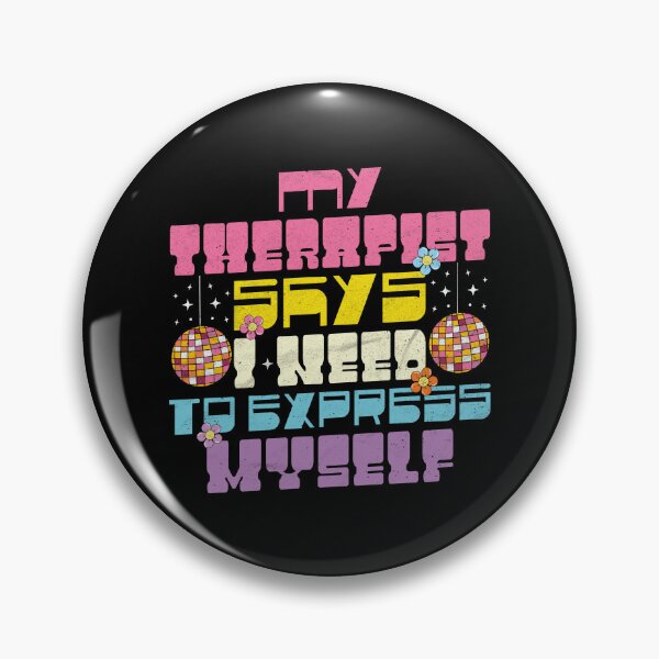 Item preview, My Therapist Says I Need To Express Myself Disco Flower designed and sold by RetroBlast-Club.