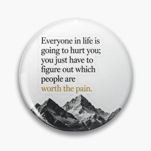 Item preview, Everyone In Life Is Going To Hurt You Mountain Quote Sticker designed and sold by Scro-Ciob-Shop.