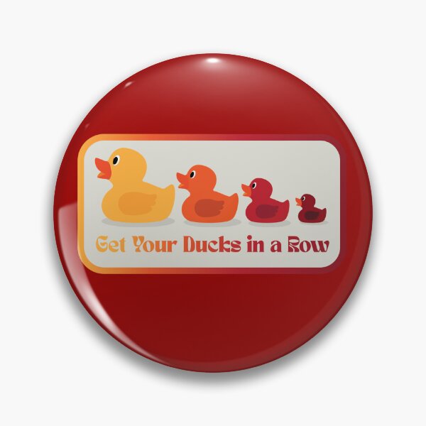 Item preview, Get Your Ducks In a Row - Saying - Inspirational designed and sold by aligchi.