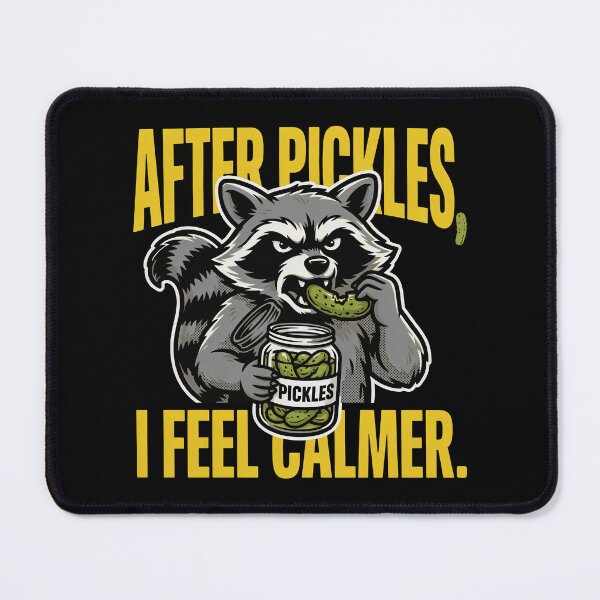 Item preview, Funny Raccoon Eating Pickles After Pickles, I Feel Calmer designed and sold by Welldoh.