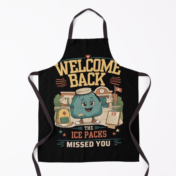Item preview, Welcome Back The Ice Packs Missed You School Nurse designed and sold by AleksandraJac05.