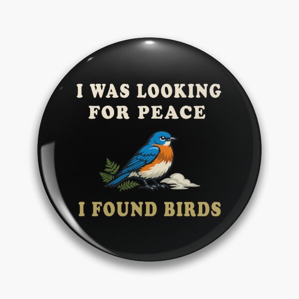 Item preview,  I Was Looking for Peace. I Found Birds | Vintage Birdwatching Nature Design designed and sold by Mambila.