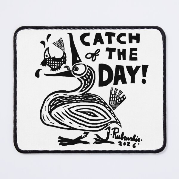 Item preview, CATCH OF THE DAY! designed and sold by RVVB.